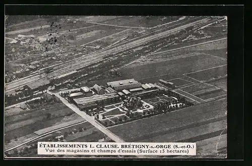 AK Brétigny-sur-Orge, Ètablissements L. Clause, vue des magasins et champs d'essais