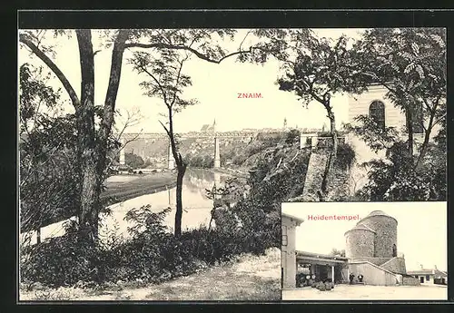 AK Znaim a.d. Thaya, Stadttotale mit der Brücke über den Fluss, der Heidentempel