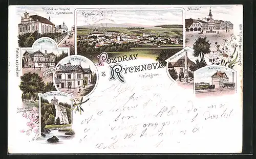 Lithographie Rychnov n. Kneznou, Celkovy Pohled, Namesti, Nadrazi, Pelcluv Pomnik, Nova Villa, Kostel sv. Trojice
