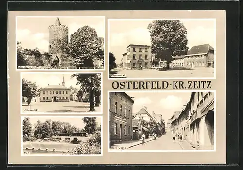 AK Osterfeld, Obermarkt, Matzturm, Untermarkt, Rote Gasse-Strasse