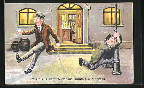 Künstler-AK Grad` aus dem Wirtshaus komm`n wir heraus, Trinker in der Nacht