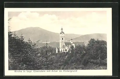 AK Bayr. Eisenstein, Kirche mit Arber im Hintergrund