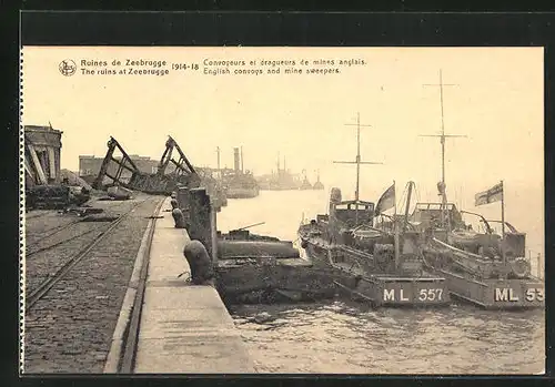 AK Zeebrugge, Ruines, Convoyeurs et dragueurs de mines anglais