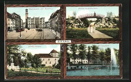 AK Zittau i. Sa., Marktplatz mit Rathaus, Brücke im Schillerhain, Weinaupark, Stadtgärtnerei