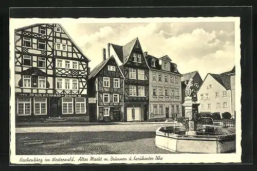 AK Hachenburg im Westerwald, Alter Markt mit Brunnen und berühmter Uhr