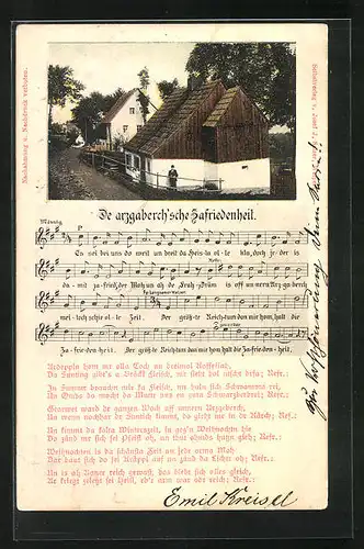 AK De arzgaberch`sche Zafriedenheit, Liedkarte, Mann vor seinem Wohnhaus