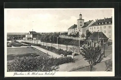 AK Glauchau i. Sa., Blick zum Bahnhof