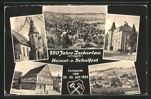 AK Zschorlau, Gesamtansicht, Rathaus, Kirche, Umgebindehaus und Schule