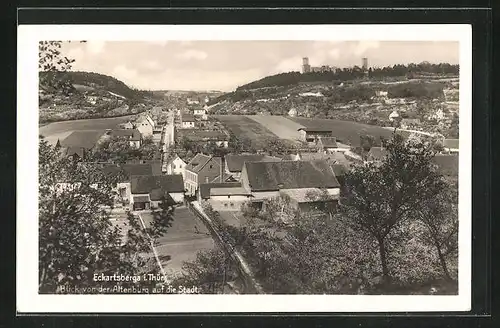 AK Eckartsberga i. Thür., Blick von der Altenburg auf die Stadt