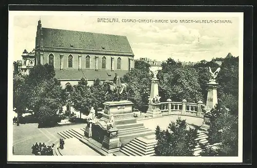 AK Breslau, Corpus-Christi-Kirche, Kaiser-Wilhelm-Denkmal