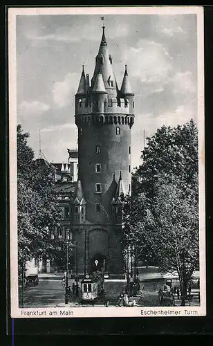 AK Frankfurt a. M, Eschenheimer Turm, Strassenbahn