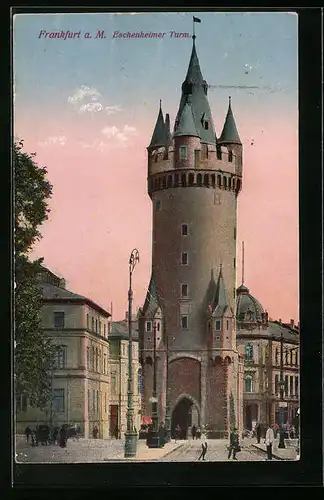 AK Frankfurt a. M., Eschenheimer Turm mit Frankfurtern