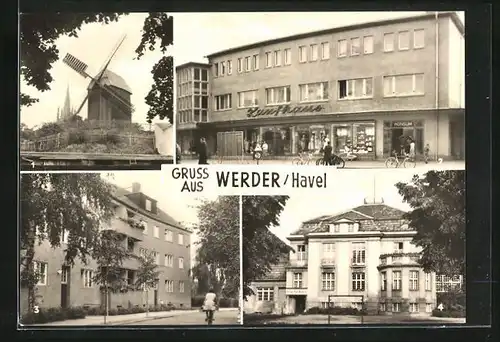AK Werder /Havel, Alte Mühle, Konsum-Kaufhaus, Bernhard-Kellermann-Strasse, Rat der Stadt