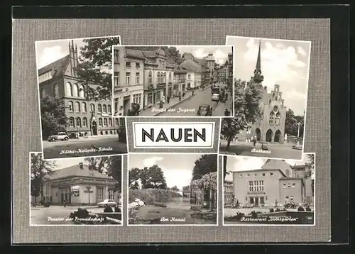 AK Nauen, Strasse der Jugend, Rathaus, Restaurant Volksgarten, am Kanal, Theater d. Freundschaft, Käthe-Kollwitz-Schule