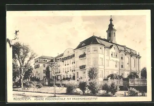 AK Rosenheim, Höhere Mädchenschule mit Erziehungsinstitut