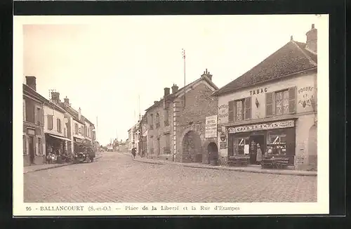 AK Ballancourt, Place de la Liberté et l aRue d`Etampes