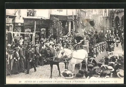 AK Bourges, Fêtes de l`Argentier Jaques cceur a Bourges, Le Char des Forgerous