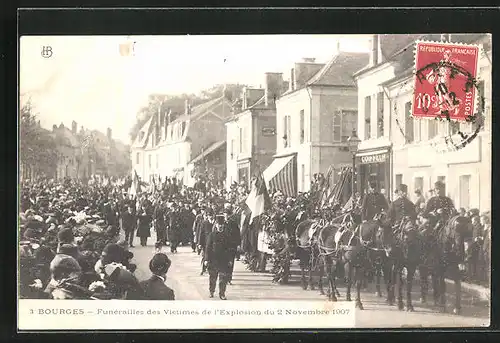 AK Bourges, Funérailles des Victimes de l`Explosion du 2 Novembre 1907