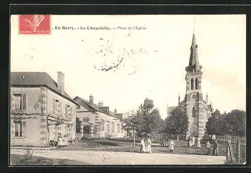 AK En Barry-La Chapelotte, Place de l`Eglise
