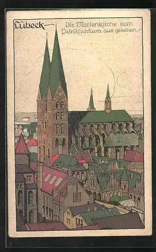 Steindruck-AK Lübeck, Die Marienkirche vom Petrikirchturm aus gesehen