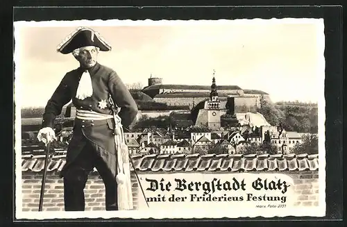 AK Glatz, Friedrich der Grosse mit der Fridericus Festung