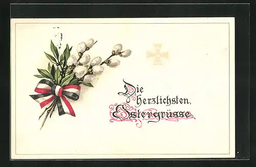 AK Ostergrüsse, Weidenkätzchen mit Kaiserreichsband, Eisernes Kreuz