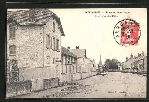 AK Nérondes, Route de Saint-Amand, Ecole libre des Filles