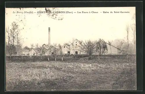 AK Jouet-sur-l`Aubois, Les Fours à Chaux, Usine de Saint-Germain