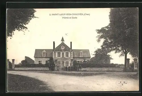 AK Saint-Loup-des-Chaumes, Mairie et Ecole