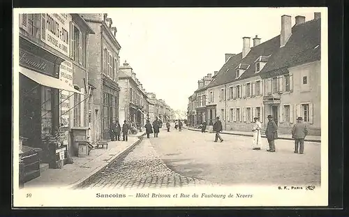 AK Sancoins, Hôtel Brisson et Rue du Faubourg de Nevers