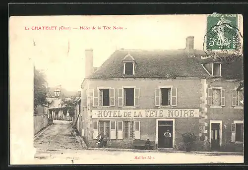 AK Le Châtelet, Hôtel de la Tête Noire