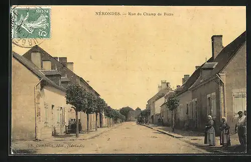 AK Nérondes, Rue du Champ de Foire