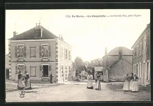 AK En Berry /La Chapelotte, La Grande Rue, près l`Eglise