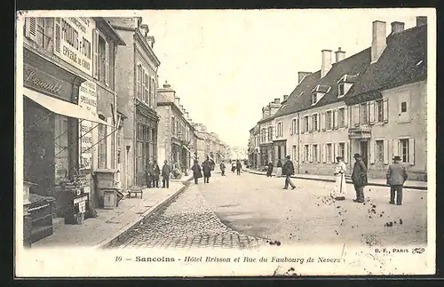 AK Sancoins, Hôtel Brisson et Rue du Faubourg de Nevers