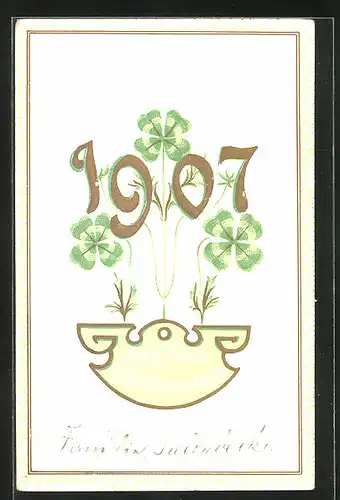 Präge-AK Neujahrsgruss, Jahreszahl 1907, Kleeblätter