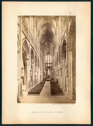 Fotografie Anselm Schmitz, Cöln, Ansicht Cöln, Kölner Dom Innenansicht um 1881