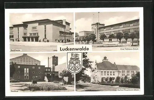 AK Luckenwalde, Stadttheater, Stadtbad, Ernst-Thälmann-Schule