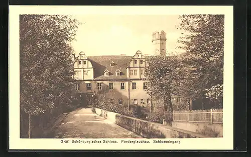 AK Forderglauchau, Gräfliches Schönburg`sches Schloss mit Zufahrt