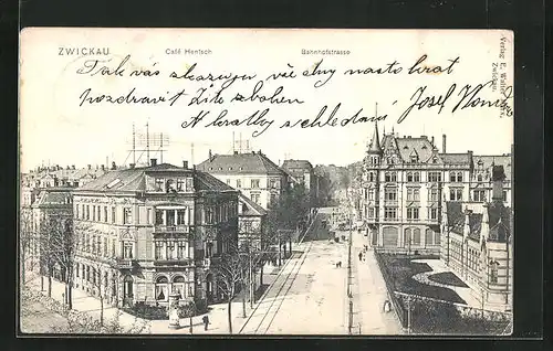 AK Zwickau, Bahnhofstrasse mit Café Hentsch