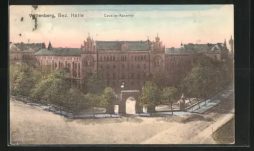 AK Wittenberg /Bez. Halle, Kavalier-Kaserne
