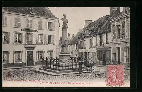 AK La Fertè-Alais, Place et Monument Carnot