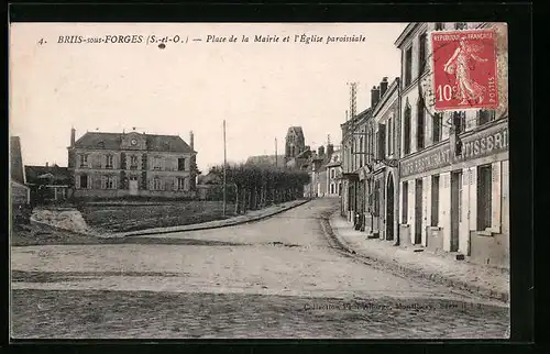 AK Briis-sous-Forges, Place de la Mairie et l`Èglise paroissiale