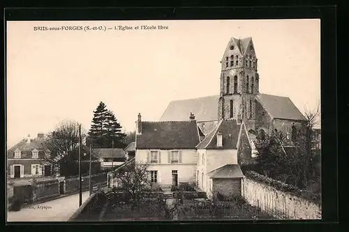 AK Briis-sous-Forges, L`Èglise et l`Ecole libre
