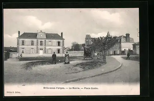 AK Briis-sous-Forges, La Mairie-Place Godin