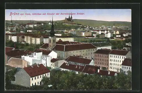 AK Brünn / Brno, Ortsansicht mit Dom, Altbrünn mit Kloster der Barmherzigen Brüder