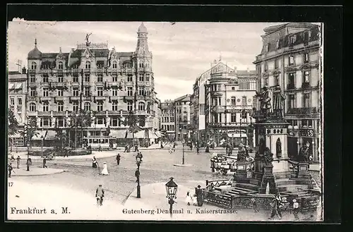 AK Frankfurt /Main, Gutenbergdenkmal und Kaiserstrasse