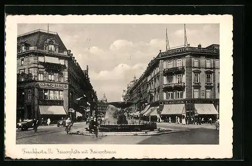 AK Frankfurt a.M., Kaiserplatz mit Kaiserstrasse