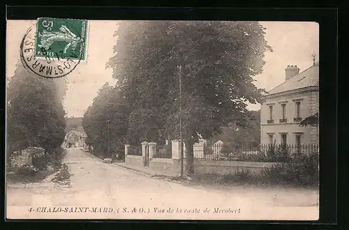 AK Chalo-Saint-Mard, Vue de la route de Merobert