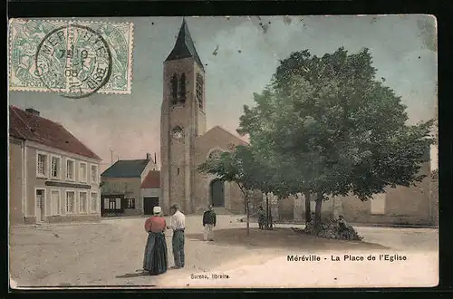 AK Mèrèville, La Place de L`Eglise