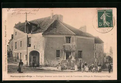 AK Morsang-sur-Orge, Portique donnant acces dans la cour de l`Ancienne Abbaye